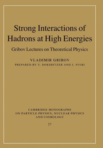 Strong Interactions of Hadrons at High Energies