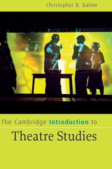 The Cambridge Introduction to Theatre Studies