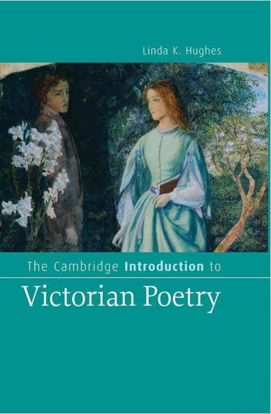 The Cambridge Introduction to Victorian Poetry
