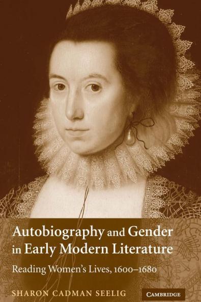 Autobiography and Gender in Early Modern Literature