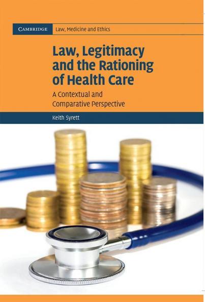 Law Legitimacy and the Rationing of Health Care