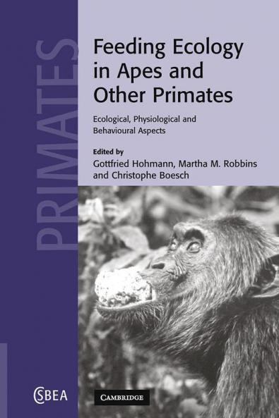 Feeding Ecology in Apes and Other Primates