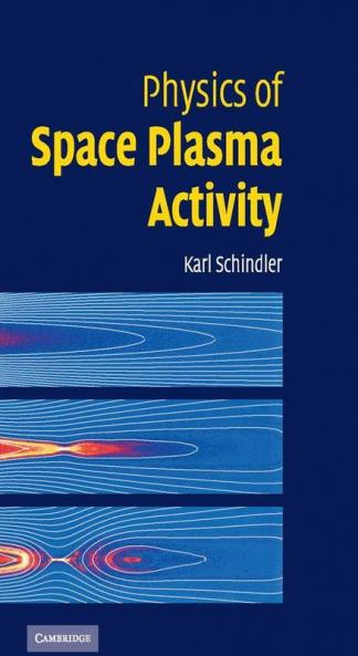 Physics of Space Plasma Activity