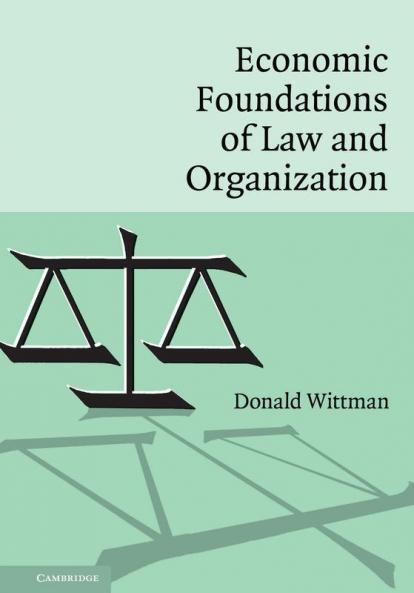 Economic Foundations of Law and Organization