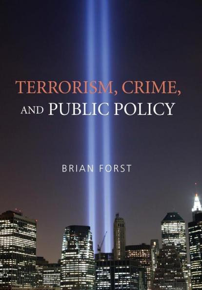 Terrorism Crime and Public Policy