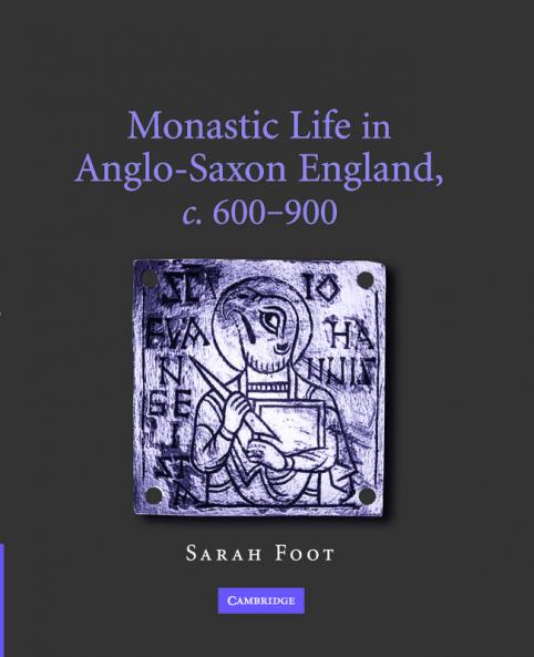 Monastic Life in Anglo-Saxon England c.600-900