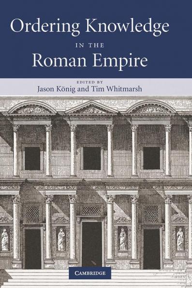 Ordering Knowledge in the Roman Empire