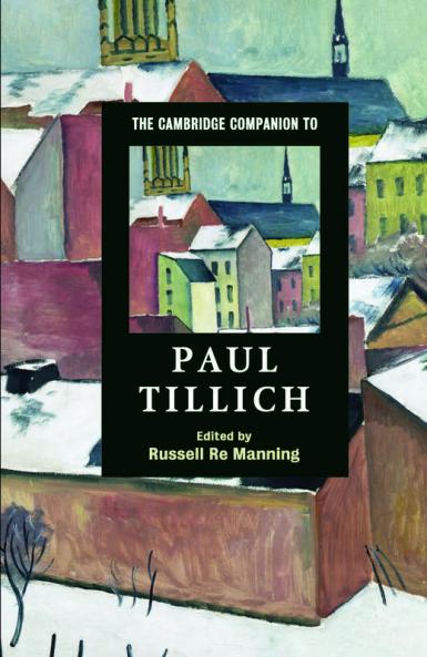 The Cambridge Companion to Paul Tillich