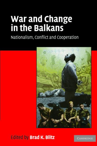 War and Change in the Balkans