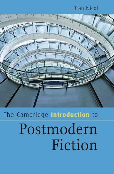 The Cambridge Introduction to Postmodern Fiction
