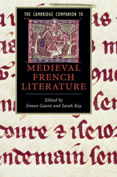 The Cambridge Companion to Medieval French Literature