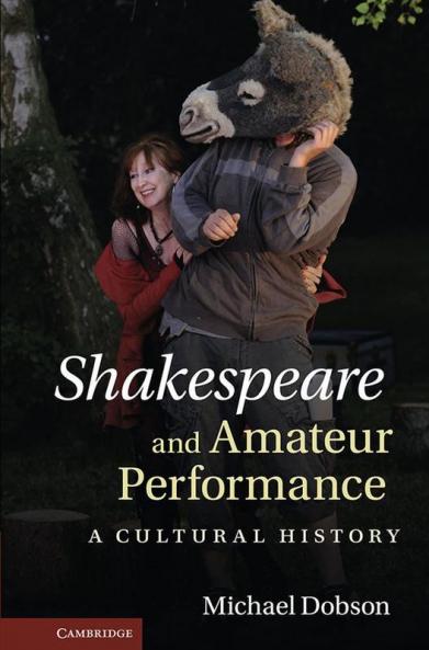 Shakespeare and Amateur Performance