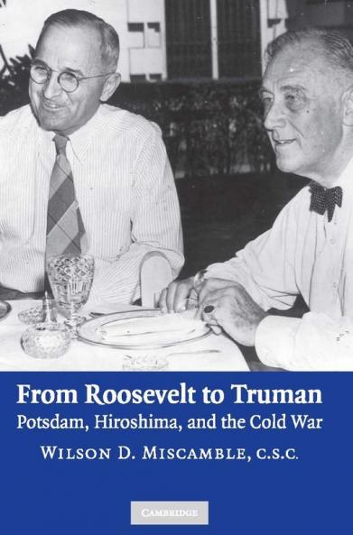 From Roosevelt to Truman
