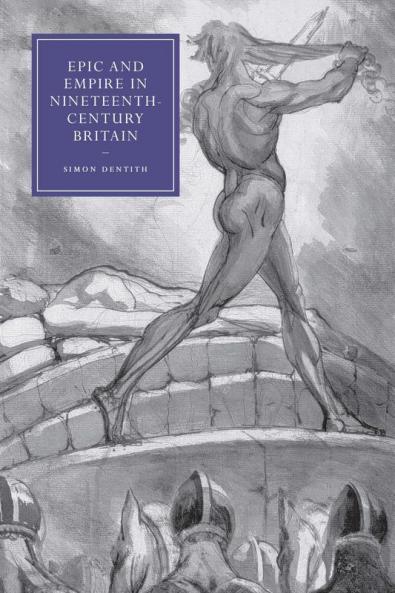 Epic and Empire in Nineteenth-Century Britain
