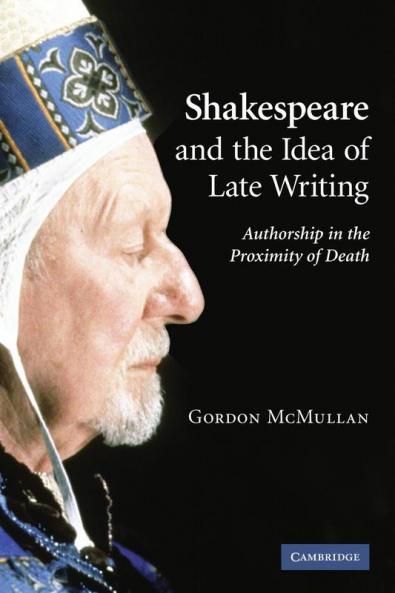 Shakespeare Idea of Late Writing