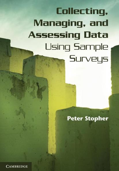 Collecting Managing and Assessing Data Using Sample Surveys