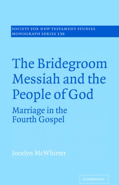 The Bridegroom Messiah and the People of God