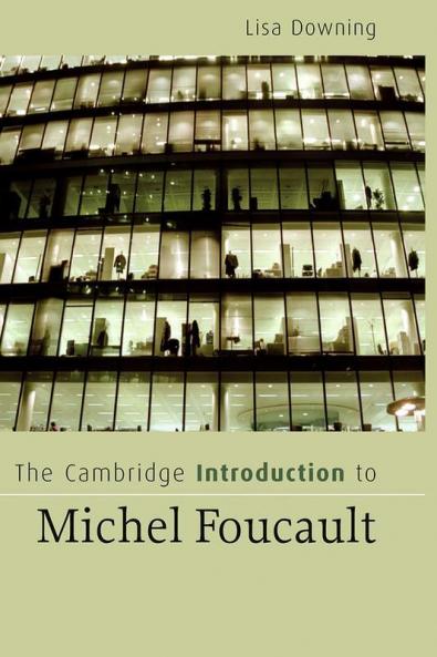 The Cambridge Introduction to Michel Foucault