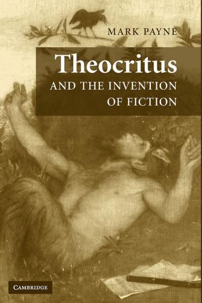Theocritus and the Invention of Fiction