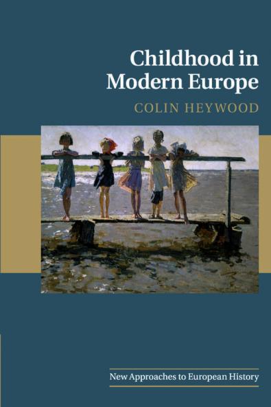 Childhood in Modern Europe