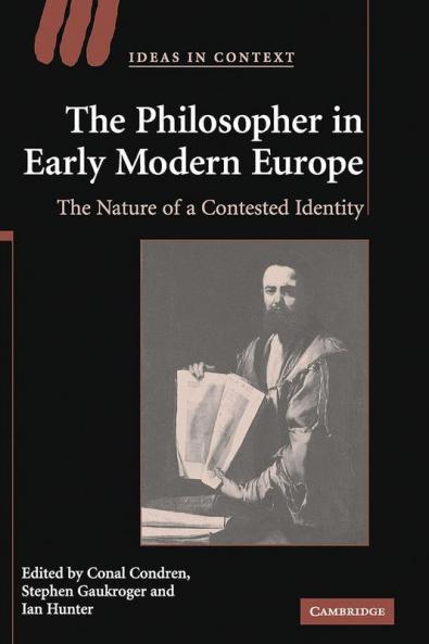 The Philosopher in Early Modern Europe