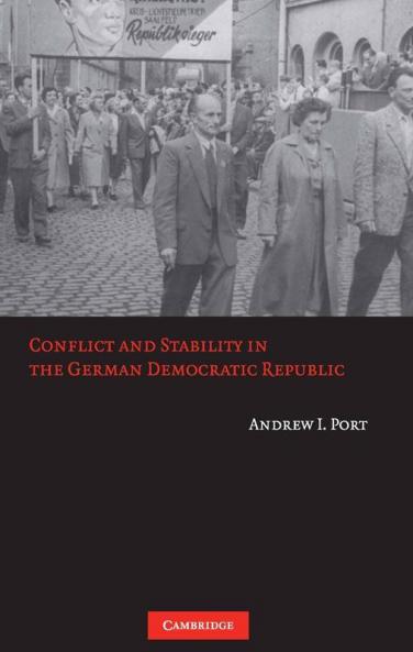 Conflict and Stability in the German Democratic Republic