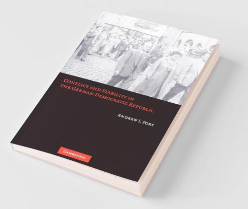 Conflict and Stability in the German Democratic Republic