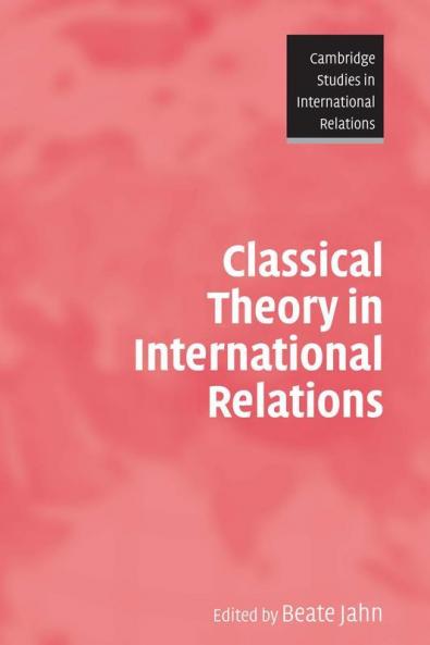Classical Theory in International Relations
