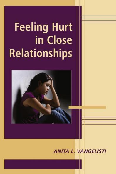 Feeling Hurt in Close Relationships