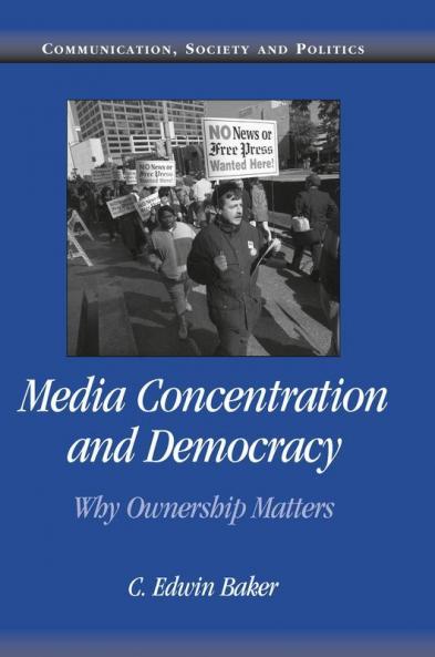 Media Concentration and Democracy
