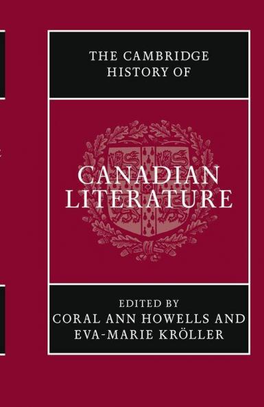 The Cambridge History of Canadian Literature