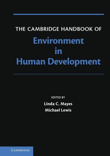 The Cambridge Handbook of Environment in Human Development