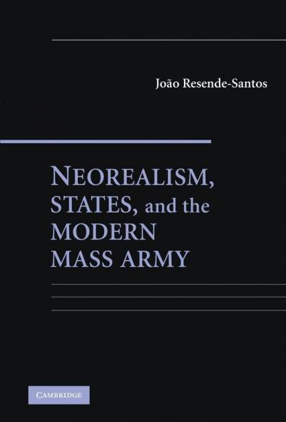 Neorealism States and the Modern Mass Army