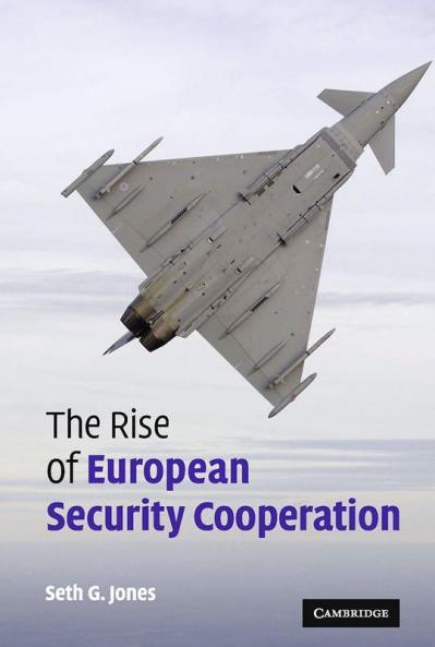 The Rise of European Security Cooperation