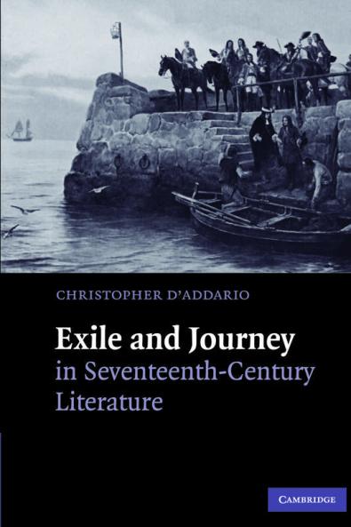 Exile and Journey in Seventeenth-Century Literature