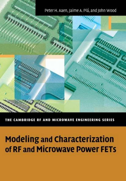 Modeling and Characterization of RF and Microwave Power             FETs