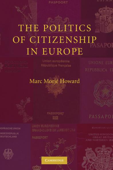 The Politics of Citizenship in Europe