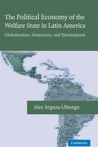 The Political Economy of the Welfare State in Latin America
