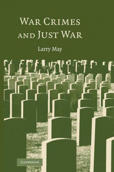War Crimes and Just War