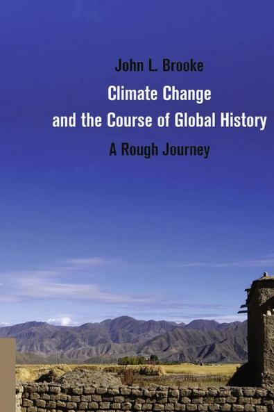 Climate Change and the Course of Global History