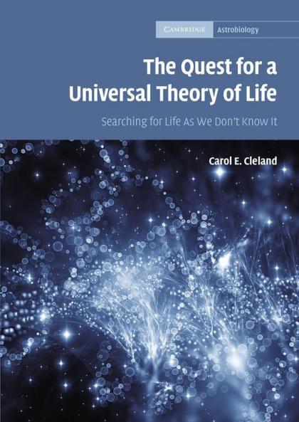 The Quest for a Universal Theory of Life