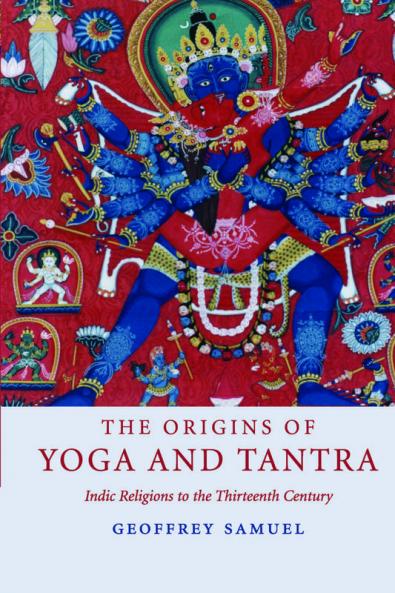 The Origins of Yoga and Tantra