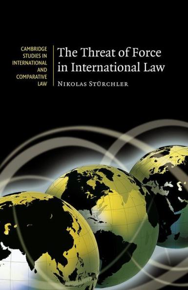 The Threat of Force in International Law