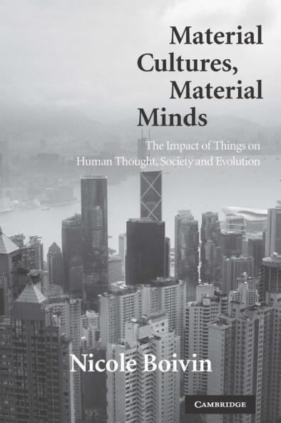 Material Cultures Material Minds