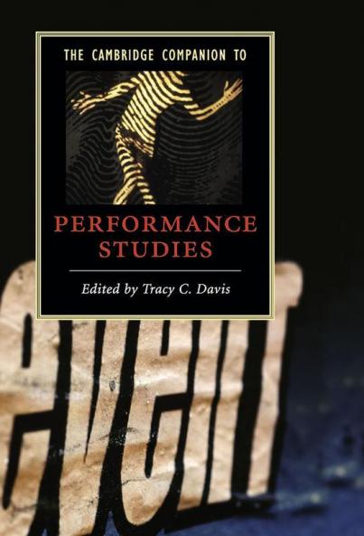 The Cambridge Companion to Performance Studies