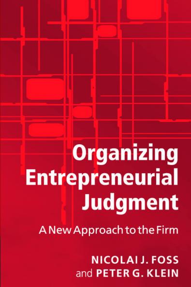 Organizing Entrepreneurial Judgment