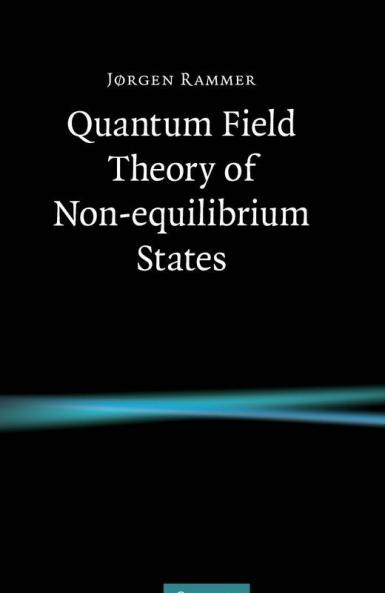 Quantum Field Theory of Non-equilibrium             States