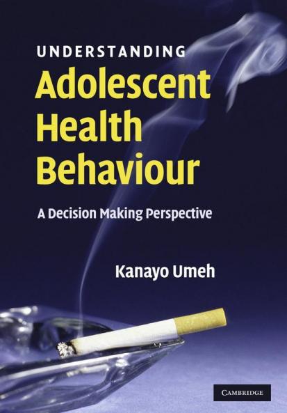 Understanding Adolescent Health Behaviour