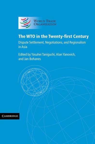 The WTO in the Twenty-First Century