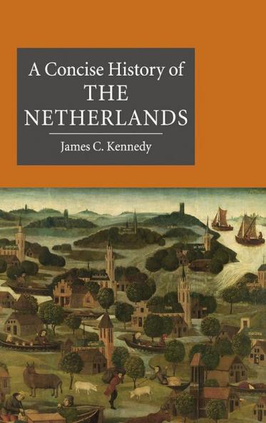 A Concise History of the Netherlands